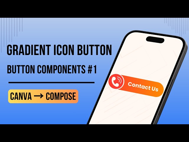 Gradient Button with Icon in Jetpack Compose | Button Components #1 | Canva to Compose