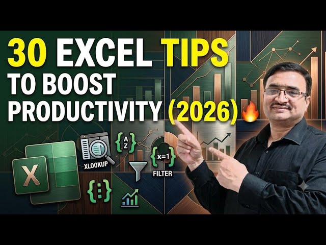 30 Excel Tips to Boost Productivity (2026) 🔥