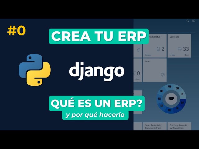 Create your ERP with Python and Django | #0 What is an ERP