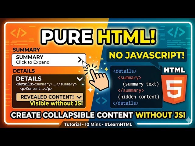  HTML Details and Summary Tags Tutorial | Create Collapsible Content Without JavaScript! 