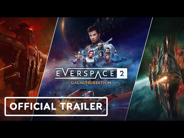 Everspace 2 - Official Final Technical Update Trailer