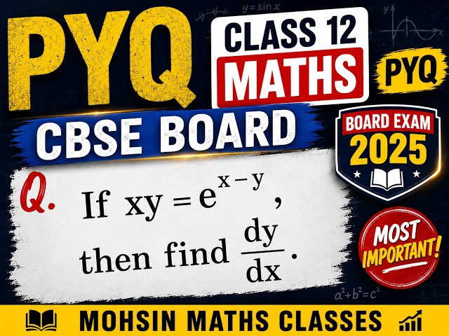 Differentitation Class 12 | PYQ | Easy Solution | Important Questions | Exam Score 80 | Mental Math