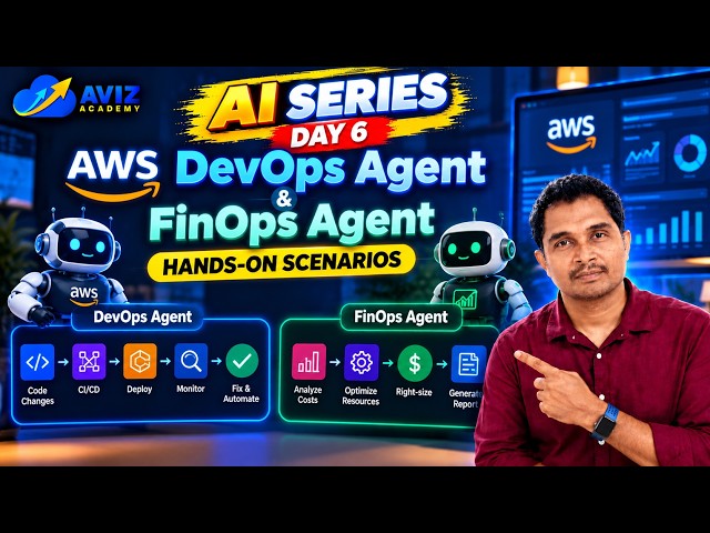 AI Series Day 6 | AWS DevOps Agent & FinOps Agent 🔥 Hands-On Real-World Scenarios