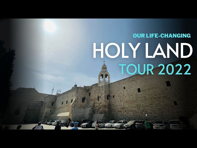 Our Holy Land Tour 2022 | Trailer