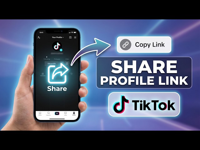 How To Share Your TikTok Profile Link