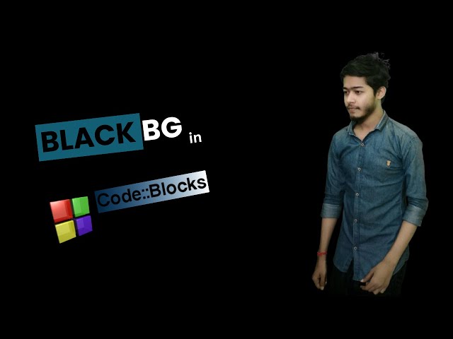 Black Screen in Code::Blocks (Dark Effect) || Hero Halder || CodeBlocks