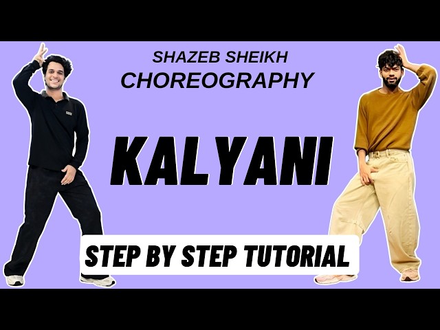Kalyani Shazeb Sheikh Dance Choreography Tutorial | Kalyani Dance Tutorial