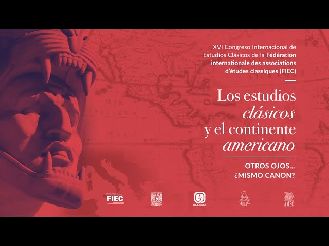 XVI Congreso Internacional de Estudios Clásicos de la FIEC