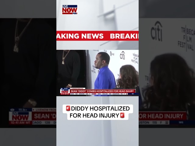 Sean 'Diddy' Combs hospitalized for head injury