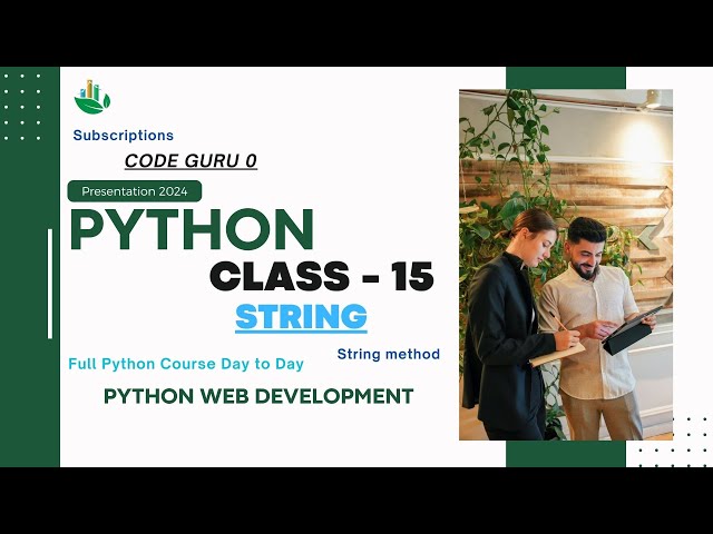 Class-15  What is String Indexing & String Iteration in Python | Python Tutorial