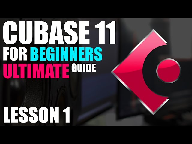 🔥 Cubase 11 Tutorial - BEGINNERS Lesson 1 - Getting Started 🔥