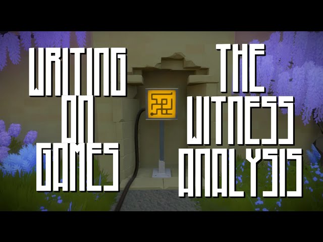 The Witness and the Rejection of Immediacy (Analysis/Review) - Writing on Games