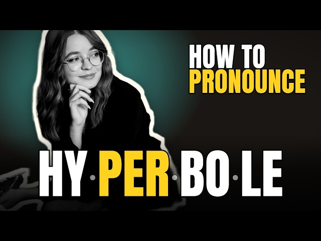 How to Pronounce HYPERBOLE (Real Native Speakers)