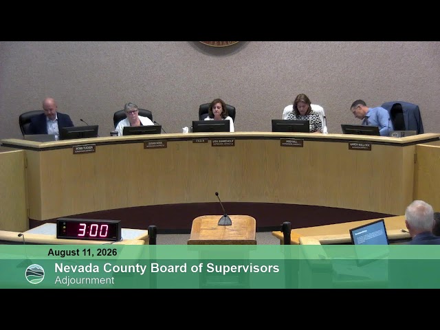 Nevada County Board of Supervisors Meeting August 11, 2026