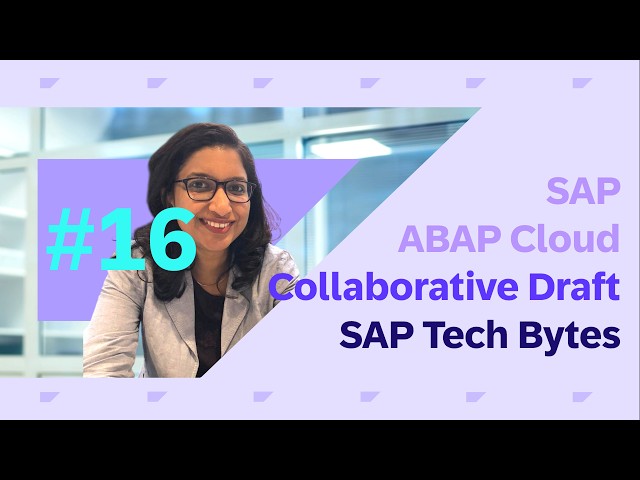 16 - ABAP Cloud - Collaborative Draft