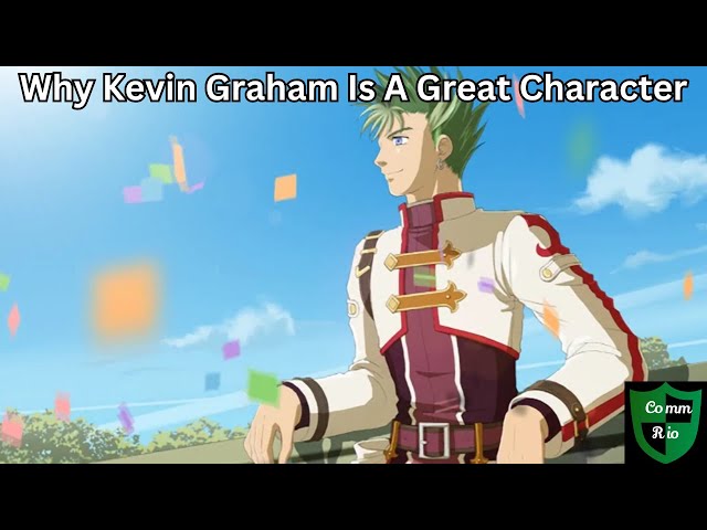 Why Kevin Graham Is A Great Character