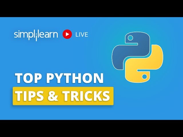 Top Python Tips And Tricks | Python Programming Tips And Tricks | Python Programming | Simplilearn