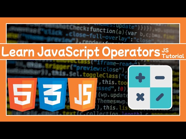 Learn JavaScript Operators: JS Tutorial