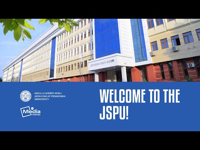 Welcome to the Jizzakh state pedagogical University!