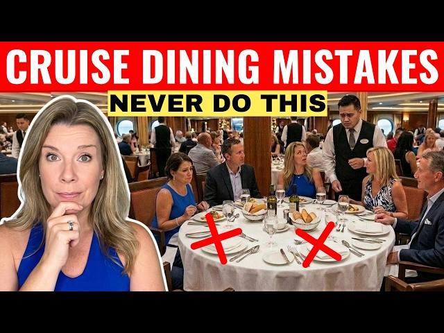 DON'T Make These Cruise Main Dining Mistakes in 2026