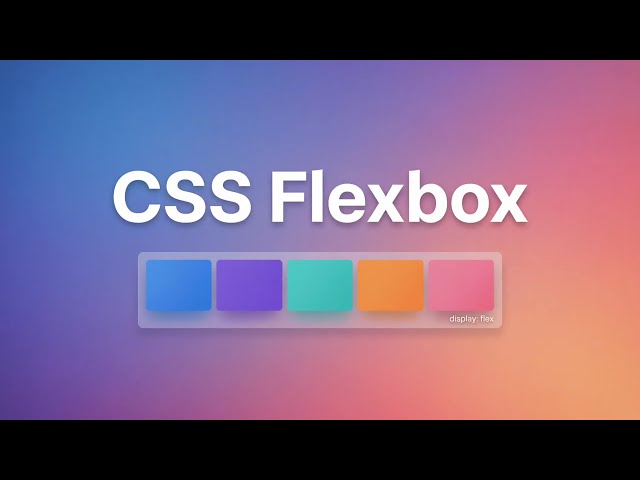 Learn CSS Flexbox in 10 Minutes