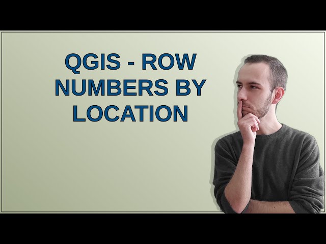 QGIS - row numbers by location