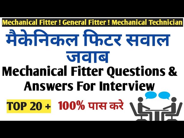Mechanical fitter interview questions answers | Mechanical fitter question answers | Mechanical t...