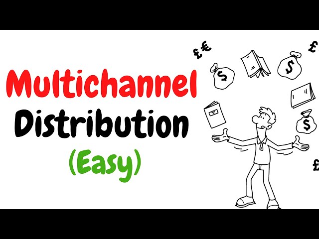 Multichannel Distribution Marketing System - Explained