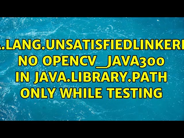java.lang.UnsatisfiedLinkError: no opencv_java300 in java.library.path only while testing