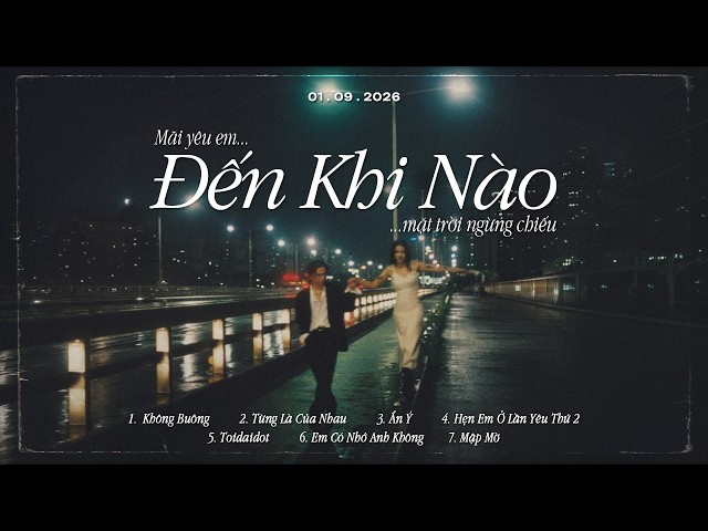 ĐẾN KHI NÀO (Hot Trend)...Mặt Trời Ngừng Chiếu | Những Bản Hits Nhạc Trẻ Chill Triệu View