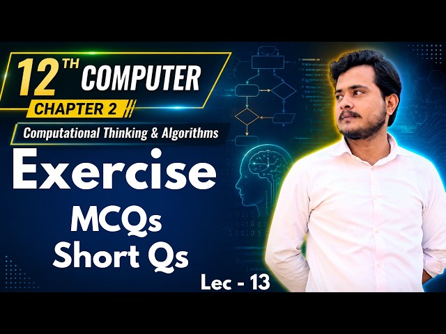 12th Computer - Chapter 2 | Exercise Short Questions Solved | Lec 13