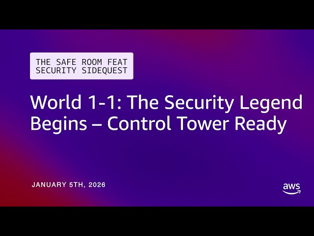 World 1-1: The Security Legend Begins – Control Tower Ready