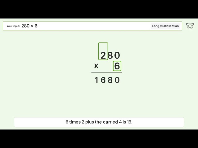 280 x 6 Long Multiplication - Step-by-Step