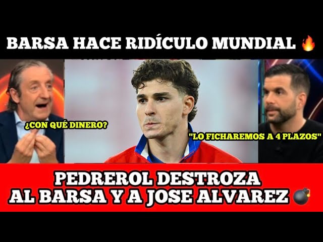PEDREOL DESTROYS BARÇA AND JOSE ALVAREZ LIVE! 😳