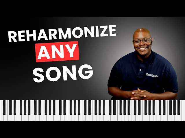 How to Reharmonize ANY Song | Reharmonization Masterclass 🎹