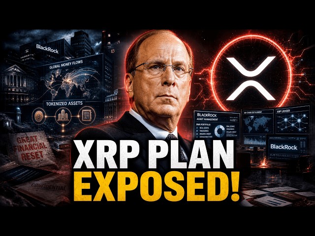 BlackRock CEO Just Exposed The XRP Plan (The Great Financial Reset!)
