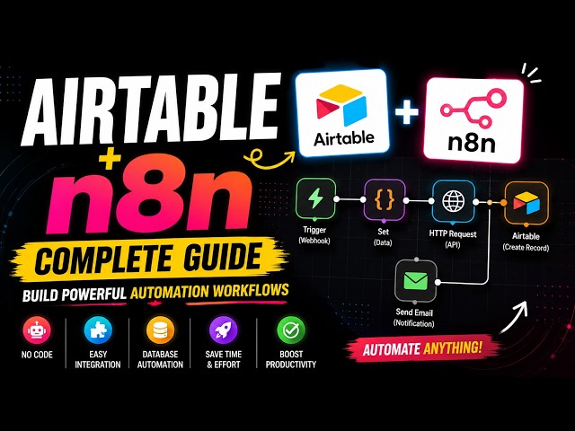 Airtable + n8n Complete Tutorial | Build Powerful Automation Workflows (Step-by-Step)