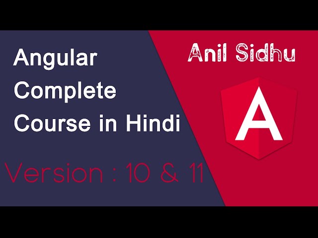 Angular full course in Hindi | complete |  Version 11 & 10