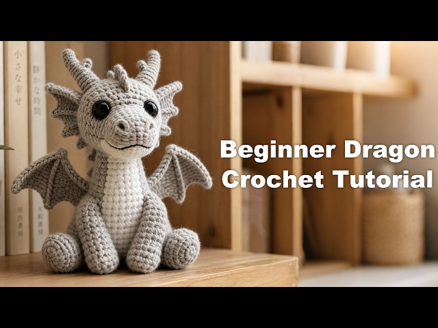Crochet Cute Dragon Beginner Tutorial | Cute Simple Animal Crochet Tutorial 🐲