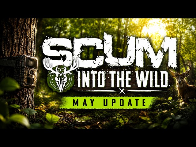 The Future of SCUM Starts NEXT WEEK! Hunting Season!