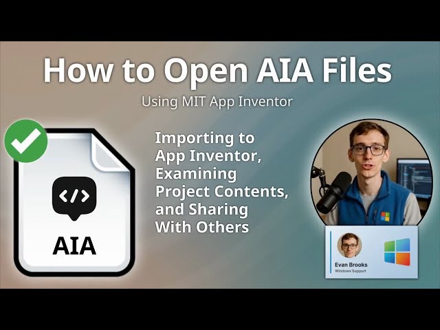 AIA File Tutorial: Opening MIT App Inventor Project Files