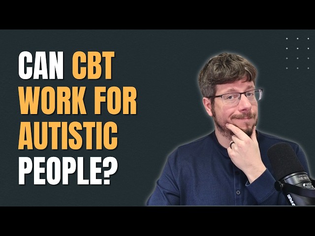 Do Autistic People Need To Avoid CBT?