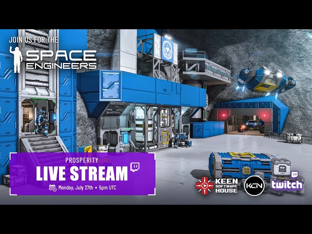 Space Engineers : Prosperity Update  - Release Livestream!