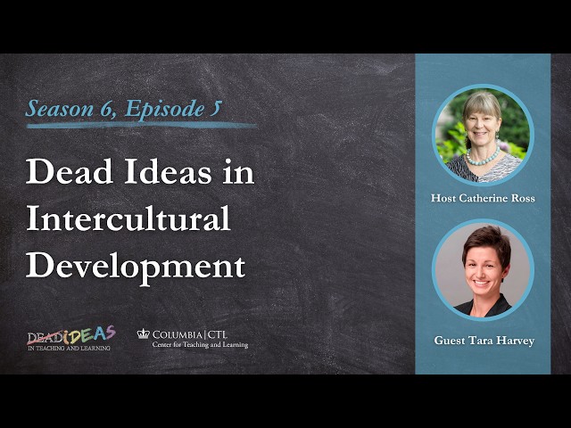 Dead Ideas in Intercultural Development with Tara Harvey