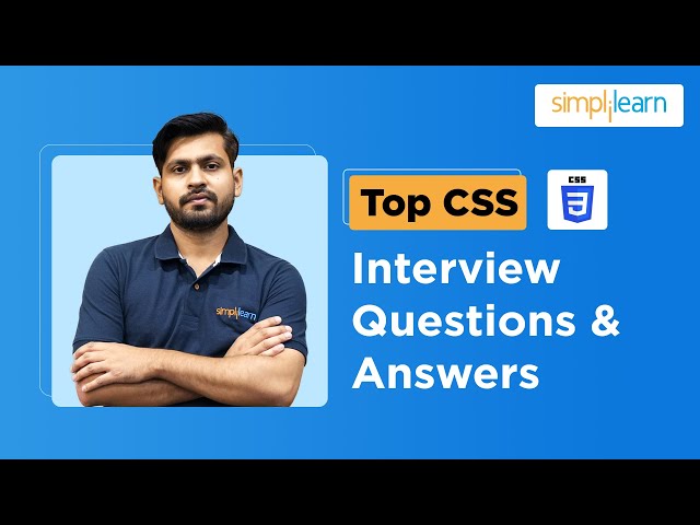 CSS Interview Questions And Answers | CSS Interview Questions For Freshers | Simplielarn