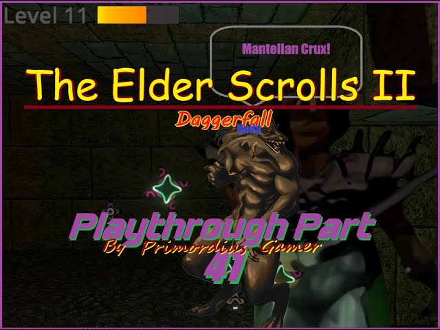 The Elder Scrolls: Daggerfall (1996) - Unity (2022) Playthrough Part 41