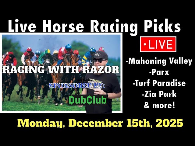 LIVE Horse Racing | Parx | Mahonning Valley | Turf Paradise | Zia Park & more 12/15/25!