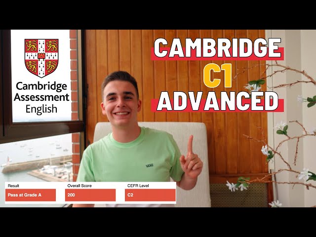 C1 Advanced Cambridge: Do This to Score 200+ | Preparation, Tips, and Books to Pass the CAE