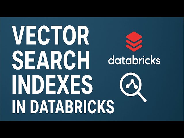 Databricks - Vector Search Index (Part 1)
