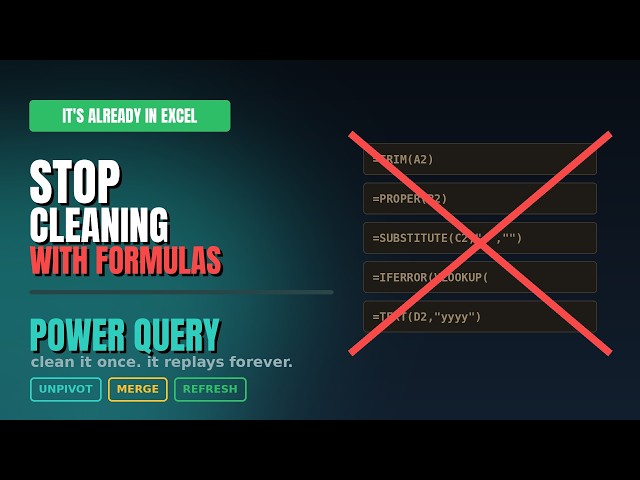 Power Query — Stop Cleaning Data With Excel Formulas